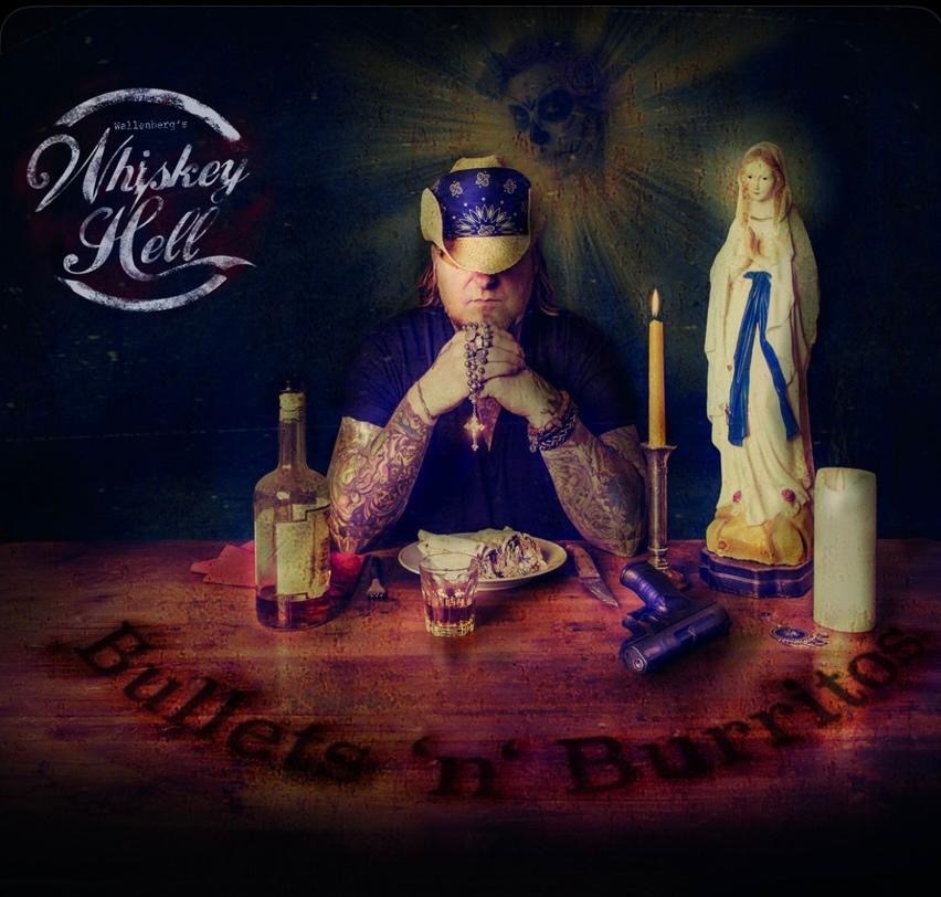 The Whiskey Hell – Bullets’n’Burritos Albumcover